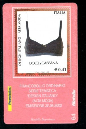 2002 - LOTTO/20901 - REPUBBLICA - DESIGN ITALIANO DOLCE E GABBANA - TESSERA FILAT.
