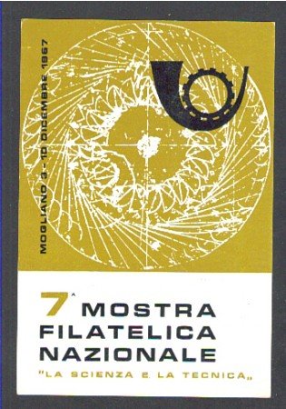 1967 - LBF/4234 - MOGLIANO VENETO - VII° MOSTRA FILATELICA