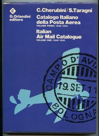 1974 - CATALOGO ITALIANO DELLA POSTA AEREA  1846/1930 - LOTTO/32210