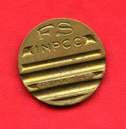 1947 - ROMA - GETTONE FS INPCC - LOTTO/M32417