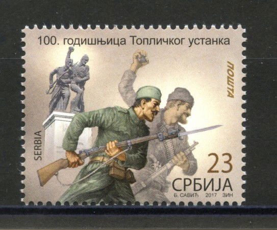 2017 - SERBIA REPUBBLICA - INSURREZIONE DI TOPLICA - NUOVO - LOTTO/35320