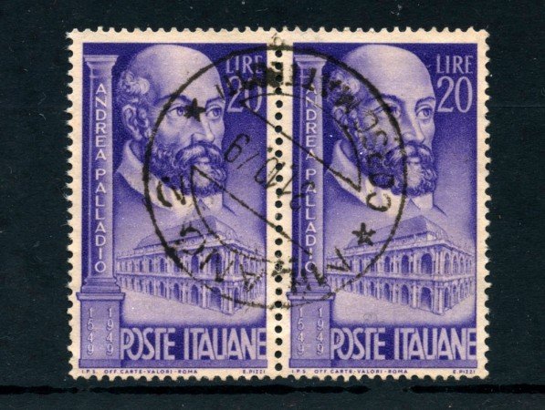 1949 - ITALIA REPUBBLICA - ANDREA PALLADIO - COPPIA USATI - LOTTO/6083UCP