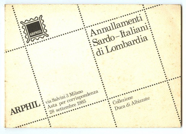 1985 - ARPHIL - ANNULLAMENTI SARDO-ITALIANI DI LOMBARDIA - LOTTO/32209