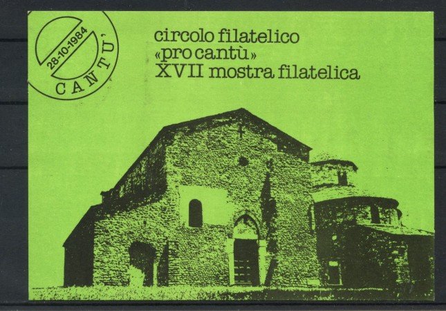 1984 - REPUBBLICA - LOTTO/41898 - CANTU'  17 ° MOSTRA FILATELICA - CARTOLINA