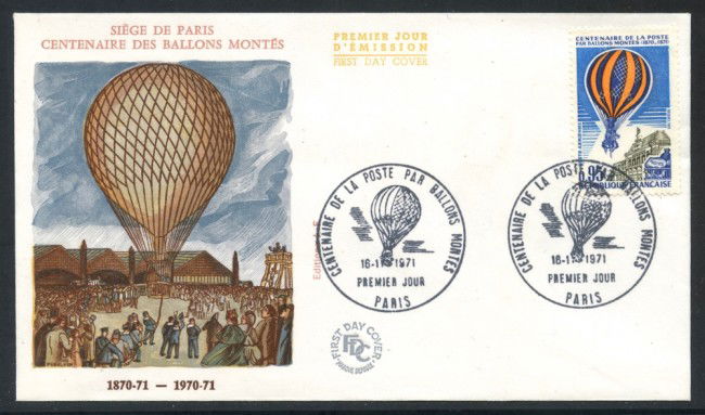 1971 - FRANCIA - CENTENARIO POSTA CON AEROSTATI - BUSTA FDC - LOTTO/25899