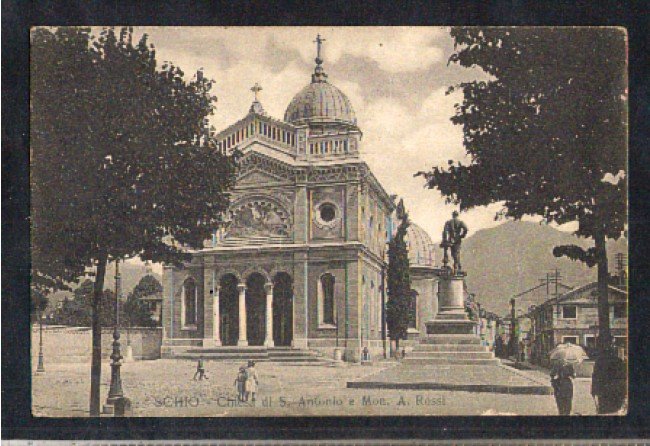 SCHIO - 1916 - LBF/1221 - CHIESA DI S.ANTONIO E MONUMENTO  A.ROSSI