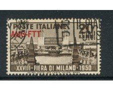 1950 - LOTTO/14702 - TRIESTE A - 20 Lire FIERA DI MILANO - USATO