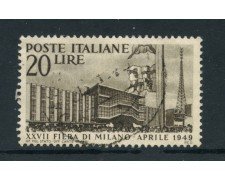 1949 - ITALIA REPUBBLICA - 27° FIERA DI MILANO - USATO - LOTTO/25251D