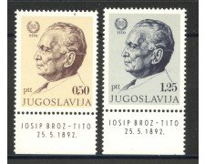 1972 - JUGOSLAVIA - 80° COMPLEANNO TITO  2v. NUOVI - LOTTO/34805