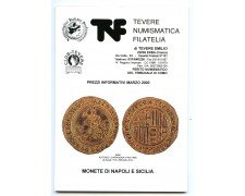 CATALOGO - MONETE DI NAPOLI E SICILIA - EDIZIONE TEVERE NUMISMATICA - LOTTO/32196