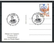 2013 - REPUBBLICA - LOTTO/42661 - ORESTE MAGNI CARTOLINA CON ANNULLO COMMEMORATIVO