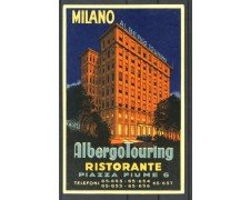 CARTOLINA - LOTTO/39682 - ALBERGO TOURING MILANO - NUOVA